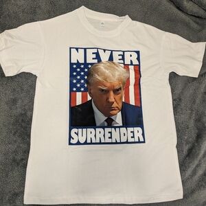 Trump Never Surrender White T Shirt
